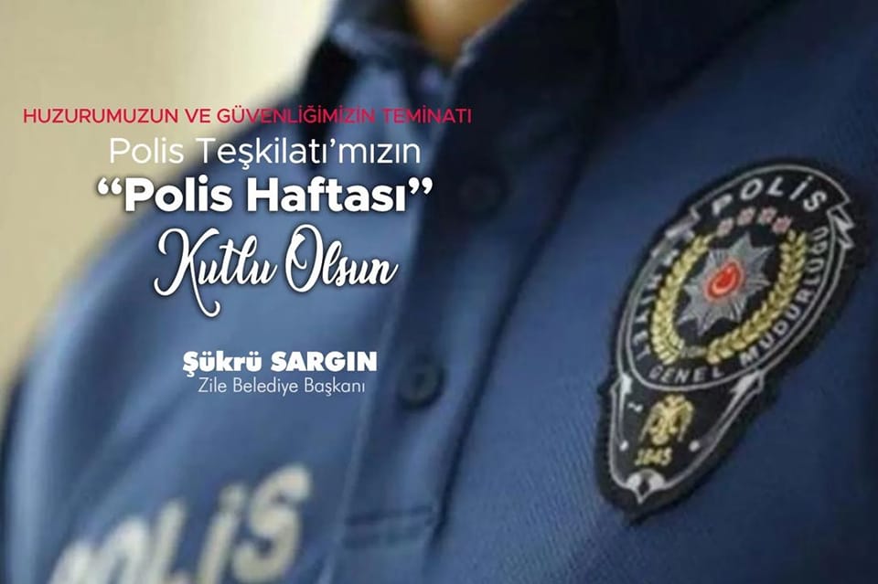 Polis Teşkilatı’mızın Polis Haftası Kutlu Olsun