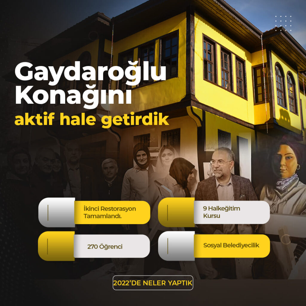 Gaydaroğlu Konağını Aktif Hale Getirdik