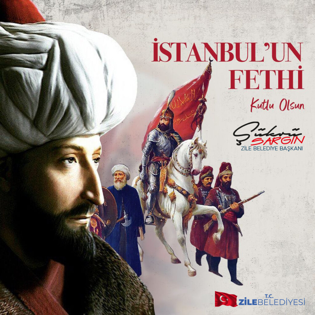 İstanbul’un Fethi Kutlu Olsun