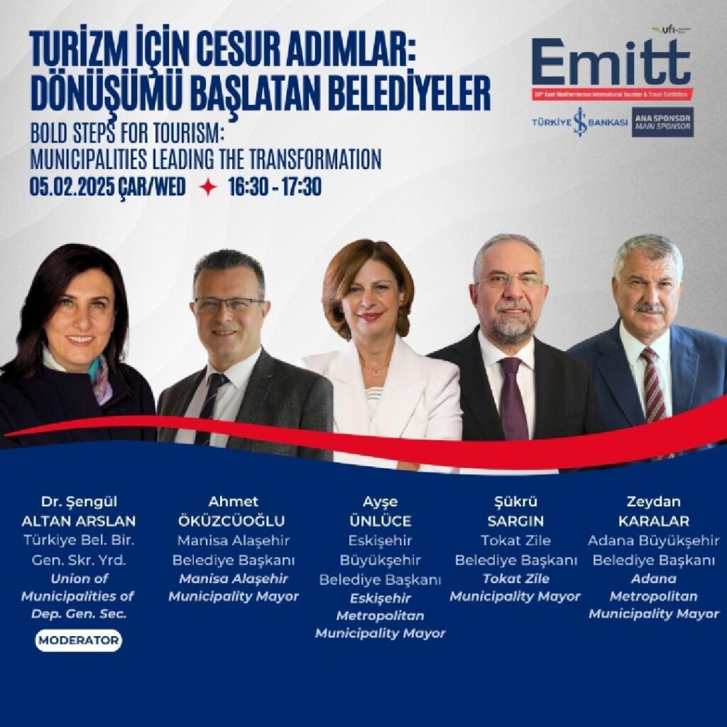 TURİZM İÇİN CESUR ADIMLAR: DÖNÜŞÜMÜ BAŞLATAN BELEDİYELER