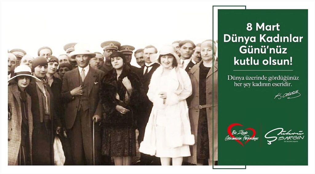 8 Mart Dünya Kadınlar Günü’nüz Kutlu Olsun! Şükrü SARGIN Zile Belediye Başkanı