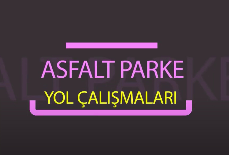 Yol Çalışmaları
