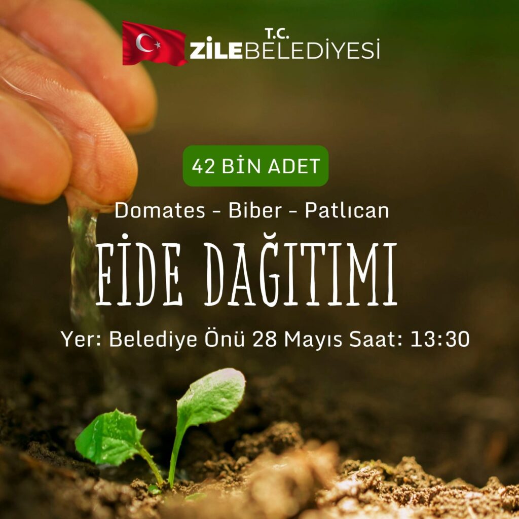 FİDE DAĞITIMI  Bugün Saat 13:30  Yer: Belediye Önü