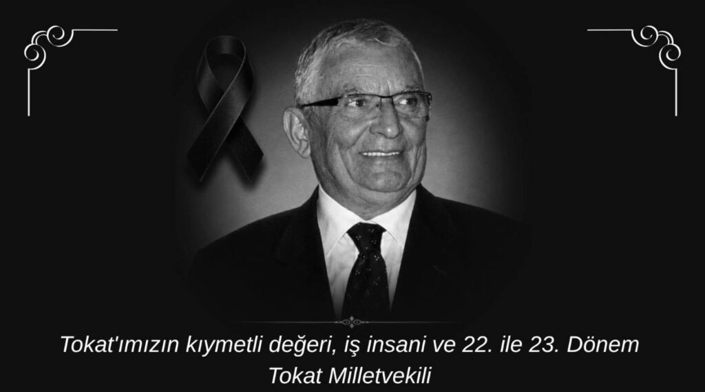 Sayın Orhan Ziya Diren’e Allah’tan Rahmet; Ailesine, Yakınlarına ve Tüm Tokatlı Hemşehrilerimize Sabır ve Başsağlığı Diliyorum